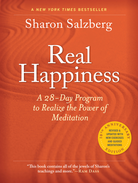 Real Happiness, 10th Anniversary Edition : A 28-Day Program to Realize the Power of Meditation, Enhanced Version, 2nd Edition - FULL INSTANT DOWNLOAD | PDF DOCX EPUB