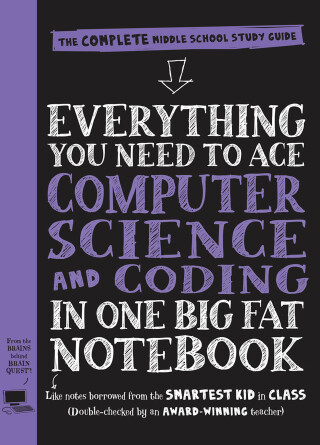 Cover image: Everything You Need to Ace Computer Science and Coding in One Big Fat Notebook 9781523502776