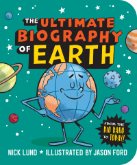 Cover image: The Ultimate Biography of Earth 9781523513598