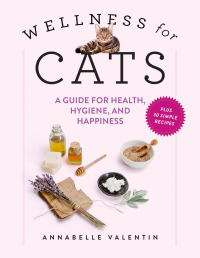Cover image: Wellness for Cats 9781523523061