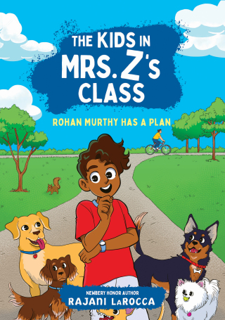 Cover image: The Kids in Mrs. Z's Class: Rohan Murthy Has a Plan 9781523526598
