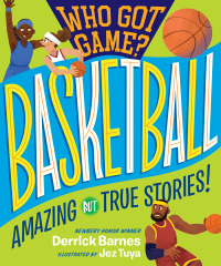 Cover image: Who Got Game?: Basketball 9781523505548