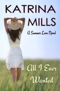 Cover image: All I Ever Wanted 9780986251658