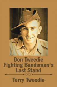 Cover image: Don Tweedie Fighting Bandsman's Last Stand 9781524518479