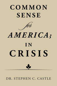 Cover image: Common Sense for America; in Crisis 9781524533113