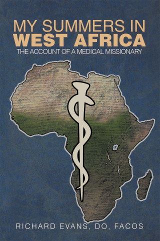Cover image: My Summers in West Africa 9781524537357