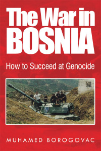 Cover image: The War in Bosnia 9781524560102