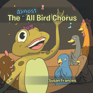 Imagen de portada: The Almost All Bird Chorus 9781524573928