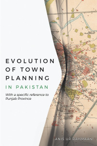 Imagen de portada: Evolution of Town Planning in Pakistan 9781543449013