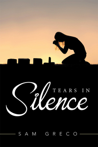 Cover image: Tears in Silence 9781524589745