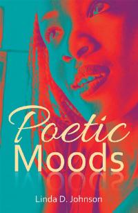 Cover image: Poetic Moods 9781524602178