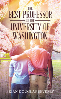 Imagen de portada: The Best Professor at the University of Washington 9781524603656