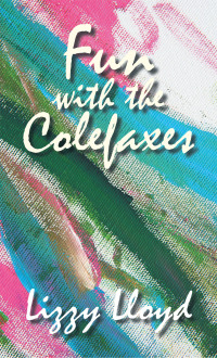 Cover image: Fun with the Colefaxes 9781524637576
