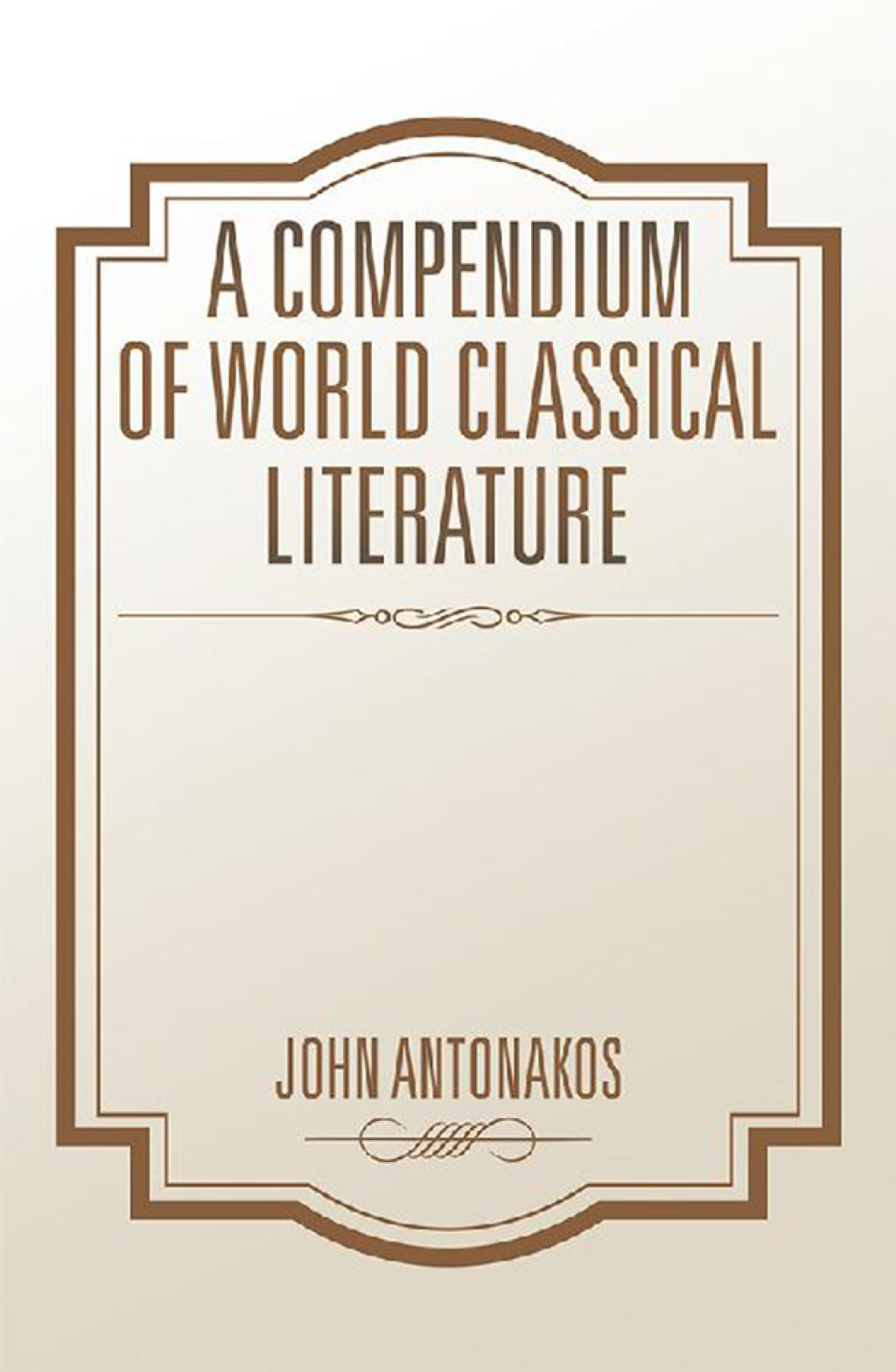 A Compendium of World Classical Literature