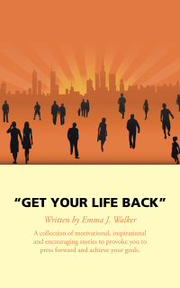 Cover image: Get Your Life Back 9781524669690