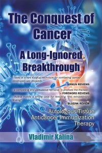 Omslagafbeelding: The Conquest of Cancer—A Long-Ignored Breakthrough 9781524679187