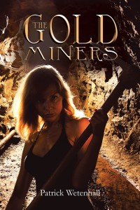 Imagen de portada: The Gold Miners 9781524682477