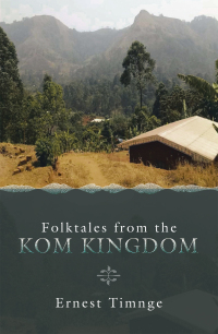 Cover image: Folktales from the Kom Kingdom 9781524694739