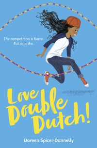 Cover image: Love Double Dutch! 9781524700003