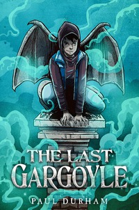 Cover image: The Last Gargoyle 9781524700201