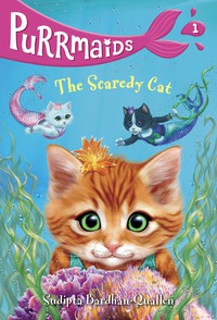 Cover image: Purrmaids #1: The Scaredy Cat 9781524701611