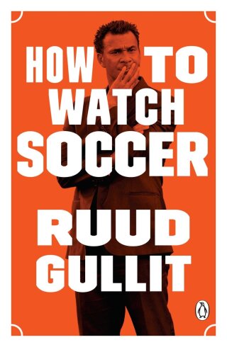 Cover image: How to Watch Soccer 9780143130741