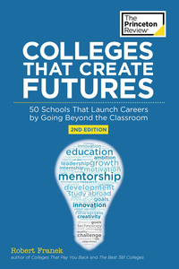 Cover image: Colleges That Create Futures, 2nd Edition 2nd edition 9780451487834