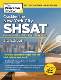 Cover image: Cracking the New York City SHSAT (Specialized High Schools Admissions Test),  3rd Edition 3rd edition 9781524710675