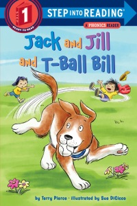 Cover image: Jack and Jill and T-Ball Bill 9781524714130