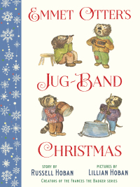 Cover image: Emmet Otter's Jug-Band Christmas 9781524714574