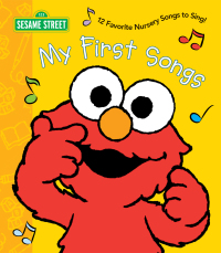 Cover image: My First Songs (Sesame Street) 9781524717704