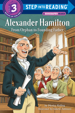 Cover image: Alexander Hamilton: From Orphan to Founding Father 9781524716981
