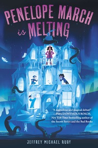 Cover image: Penelope March Is Melting 9781524718282