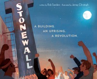 Cover image: Stonewall: A Building. An Uprising. A Revolution 9781524719524