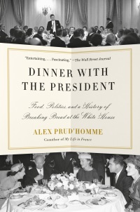 Cover image: Dinner with the President 9781524732219