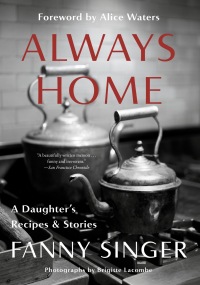 Cover image: Always Home: A Daughter's Recipes & Stories 9781524732516