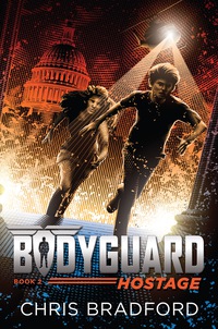 Cover image: Bodyguard: Hostage (Book 2) 9781524736996