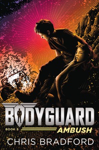 Cover image: Bodyguard: Ambush (Book 5) 9781524737054