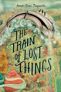 Cover image: The Train of Lost Things 9781524739393