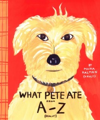 Cover image: What Pete Ate from A to Z 9780399233623