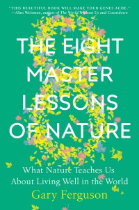 Cover image: The Eight Master Lessons of Nature 9781524743383
