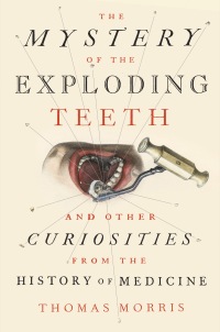 Cover image: The Mystery of the Exploding Teeth 9781524743680