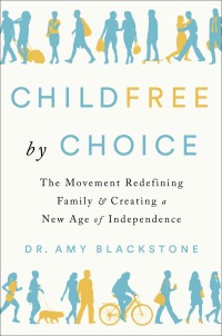 Cover image: Childfree by Choice 9781524744090