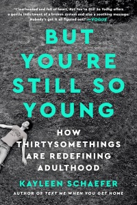 Cover image: But You're Still So Young 9781524744830