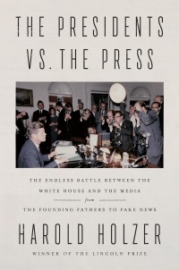 Cover image: The Presidents vs. the Press 9781524745264
