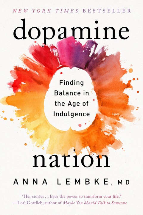 Dopamine Nation: Finding Balance in the Age of Indulgence - FULL INSTANT DOWNLOAD | PDF DOCX EPUB