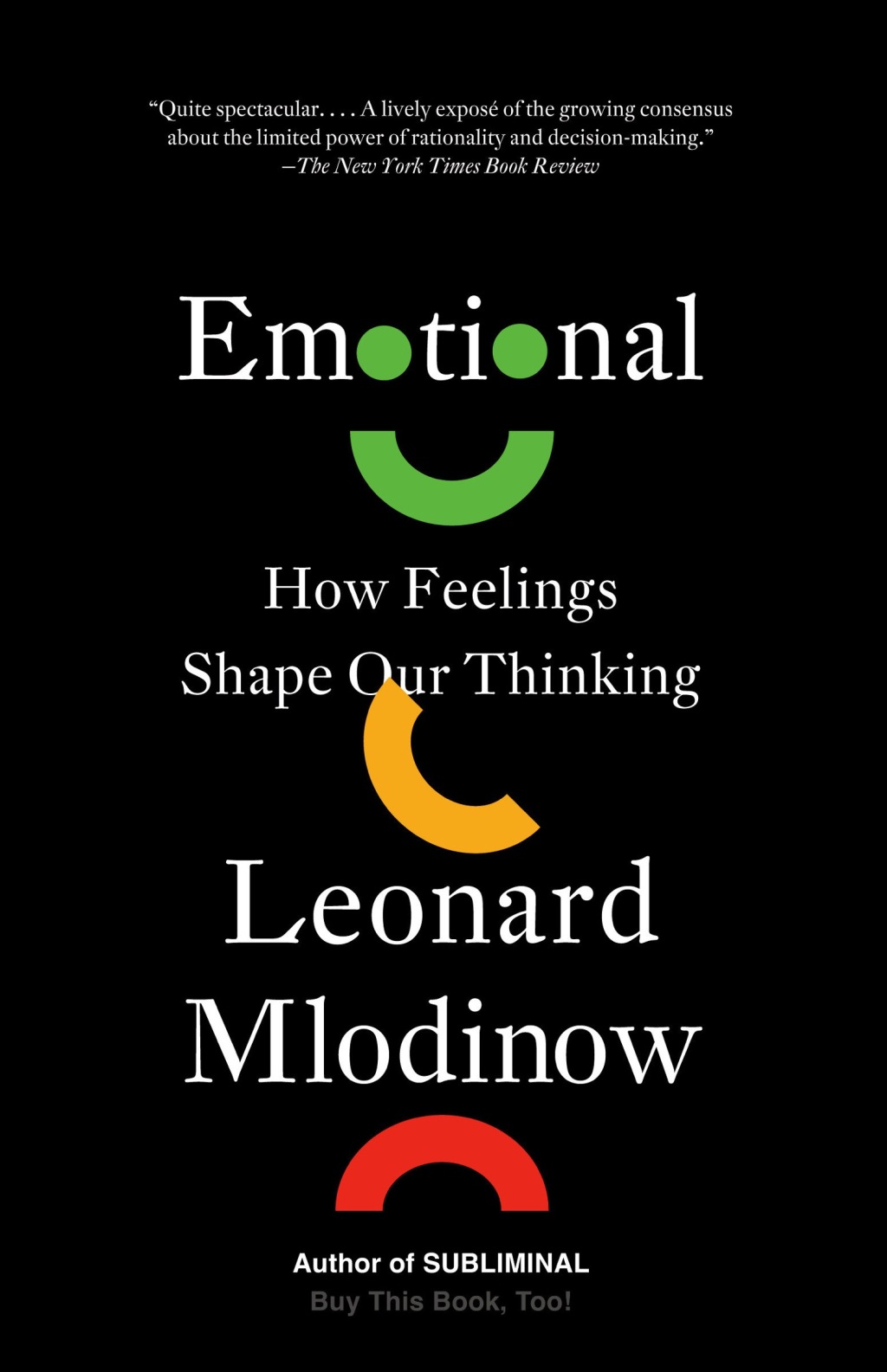 Emotional How Feelings Shape Our Thinking