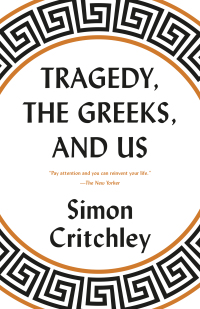 Cover image: Tragedy, the Greeks, and Us 9781524747954