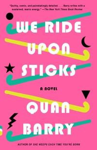 Cover image: We Ride Upon Sticks 9781524748098