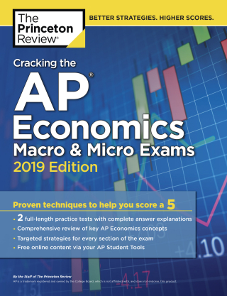 Cover image: Cracking the AP Economics Macro & Micro Exams, 2019 Edition 9781524758028